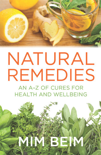 Natural Remedies An Az Of Cures For Health And Wellbeing Mim Beim