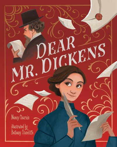 Dear Mr Dickens Nancy Churnin