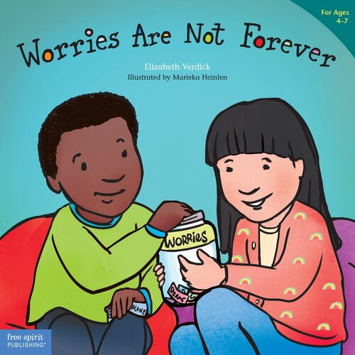 Worries Are Not Forever Elizabeth Verdick