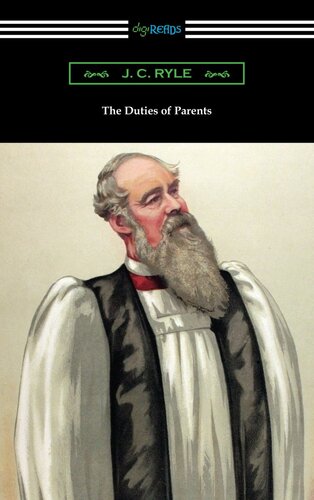 The Duties Of Parents J C Ryle
