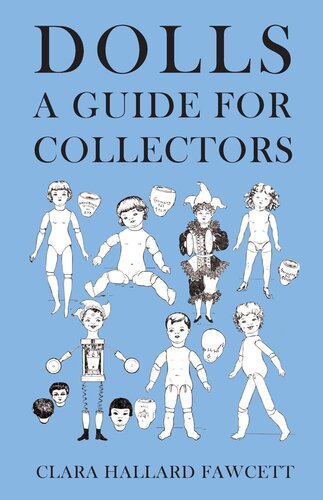 Dolls A Guide For Collectors Clara Hallard Fawcett