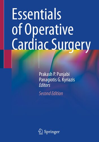 Essentials Of Operative Cardiac Surgery 2nd Edition Prakash P Punjabi