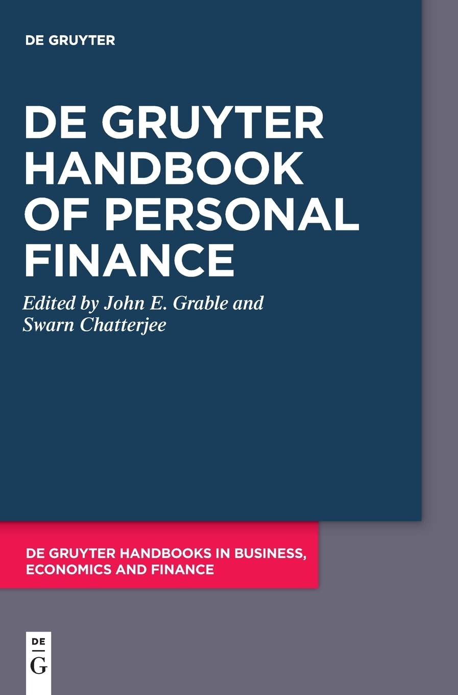 De Gruyter Handbook Of Personal Finance John E Grable Swarn Chatterjee