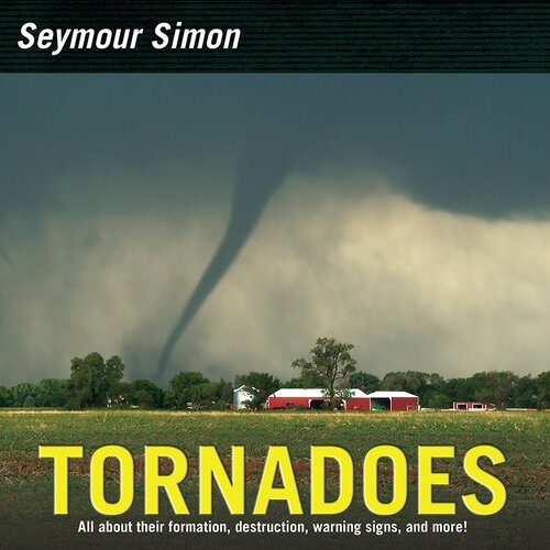 Tornadoes Seymour Simon