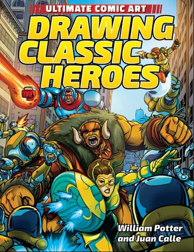 Drawing Classic Heroes William Potter