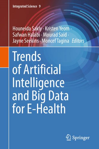 Trends Of Artificial Intelligence And Big Data For Ehealth Houneida Sakly