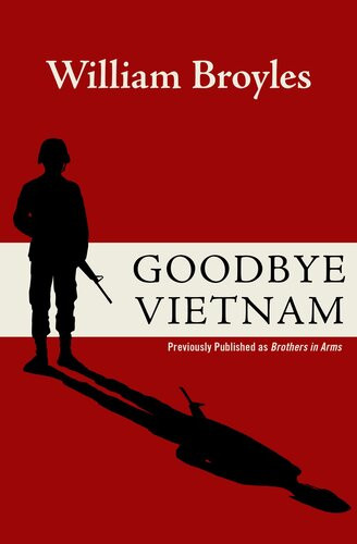 Goodbye Vietnam William Broyles