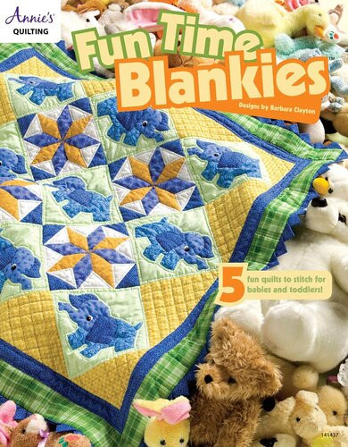 Fun Time Blankies Barbara Clayton
