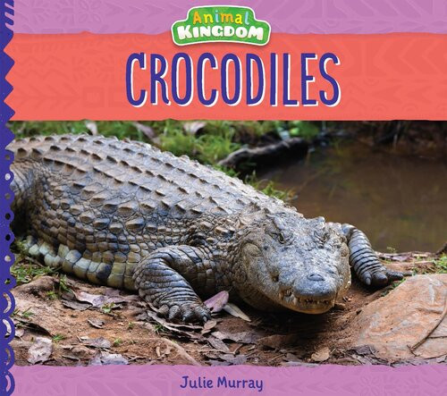 Crocodiles Julie Murray