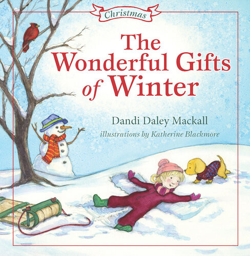 Wonderful Gifts Of Winter Dandi Daley Mackall