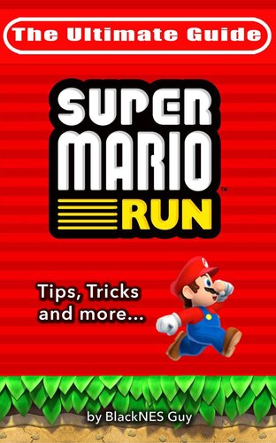 Nes Classic The Ultimate Guide To Super Mario Bros A Look Inside The Pipes At The History Super Cheats Secret Levels Of One Of The Most Iconic Vi Blacknes Guy