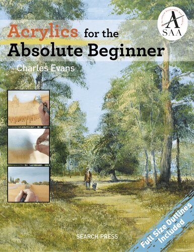 Acrylics For The Absolute Beginner Charles Evans