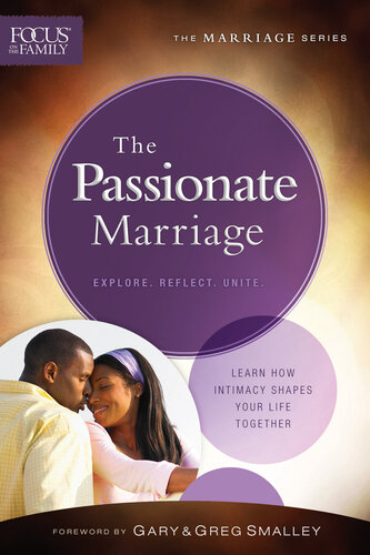 The Passionate Marriage Focus On The Family