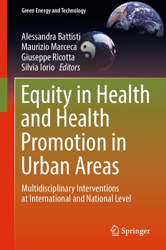 Equity In Health And Health Promotion In Urban Areas Multidisciplinary Interventions At International And National Level Alessandra Battisti