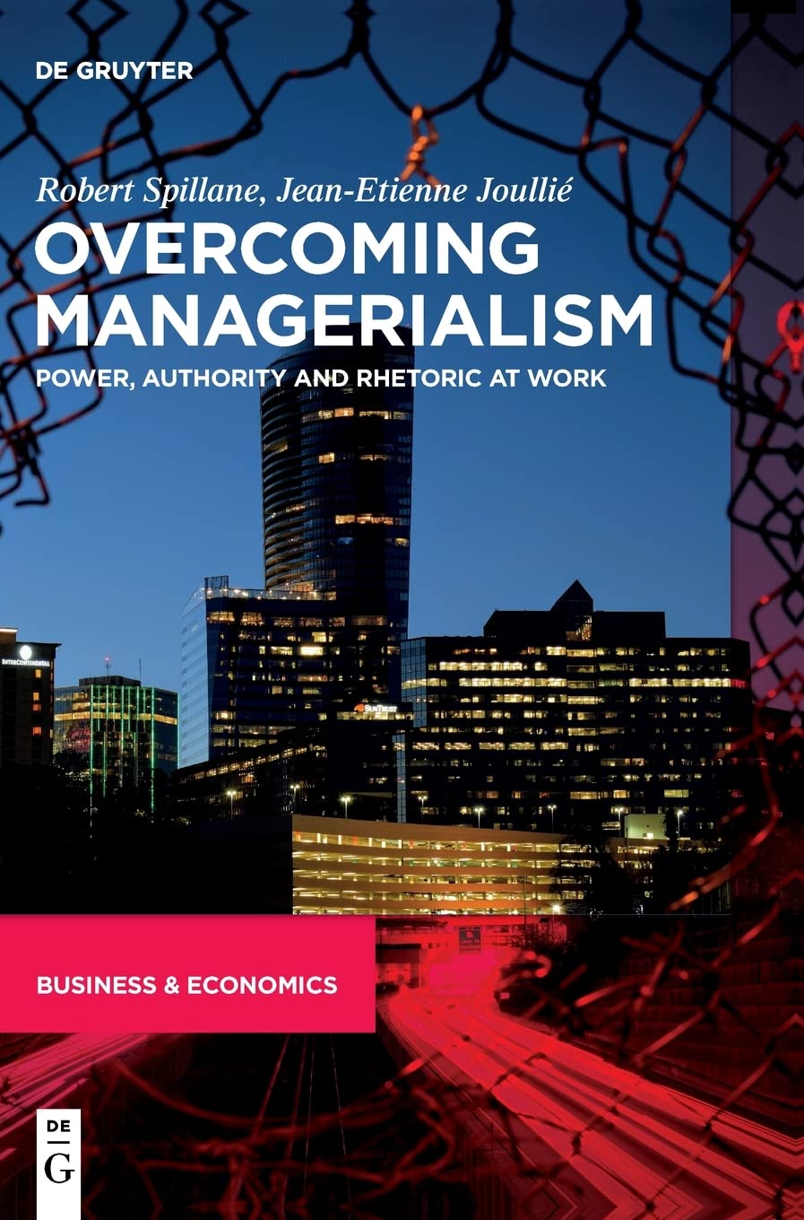 Overcoming Managerialism Power Authority And Rhetoric At Work Robert Spillane
