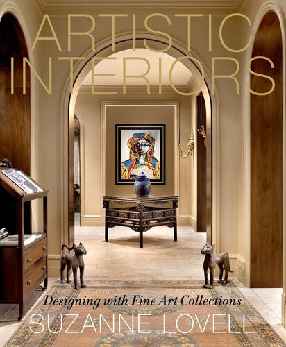 Artistic Interiors Designing With Fine Art Collections Suzanne Lovell