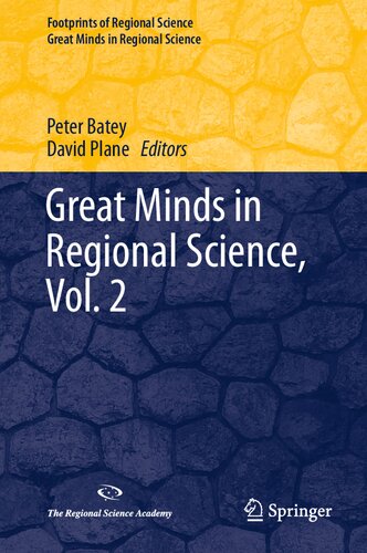 Great Minds In Regional Science Vol 2 Peter Batey David Plane
