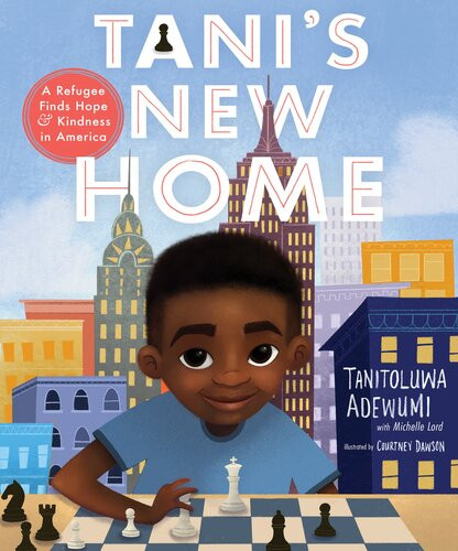 Tanis New Home A Refugee Finds Hope And Kindness In America Michelle Lord Tanitoluwa Adewumi