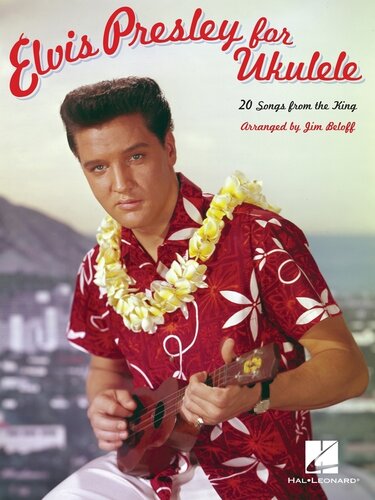 Elvis Presley For Ukulele Songbook Elvis Presley