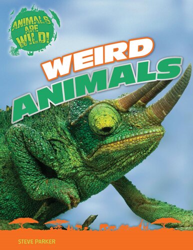 Weird Animals Steve Parker