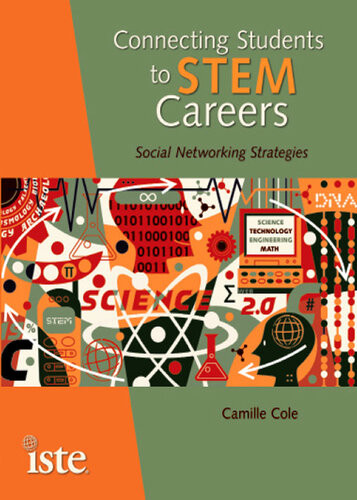Connecting Students To Stem Careers Social Networking Strategies Camille Cole