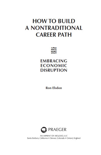 How To Build A Nontraditional Career Path Ron Elsdon