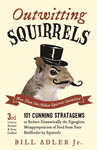 Outwitting Squirrels Bill Adler