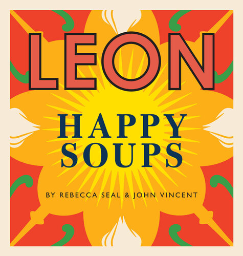 Leon Happy Soups Rebecca Seal John Vincent