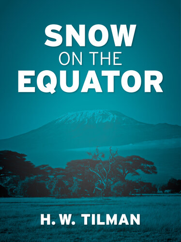 Snow On The Equator Hw Tilman Jim Perrin