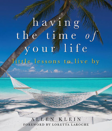 Having The Time Of Your Life Allen Klein