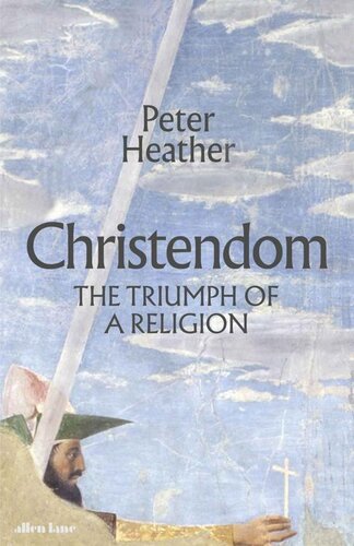 Christendom Peter Heather