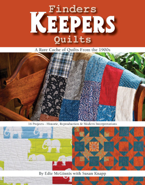 Finders Keepers Quilts A Rare Cache Of Quilts From The 1900s 2nd Edition Mcginnis