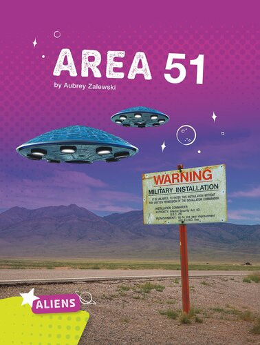 Area 51 Aubrey Zalewski