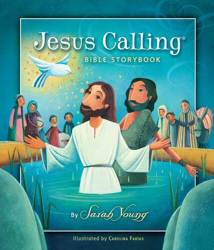 Jesus Calling Bible Storybook Sarah Young