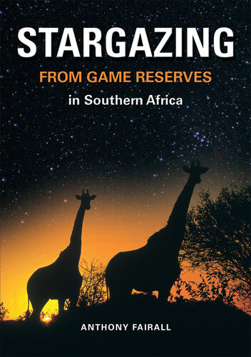 Stargazing From Game Reserves Anthony Fairall
