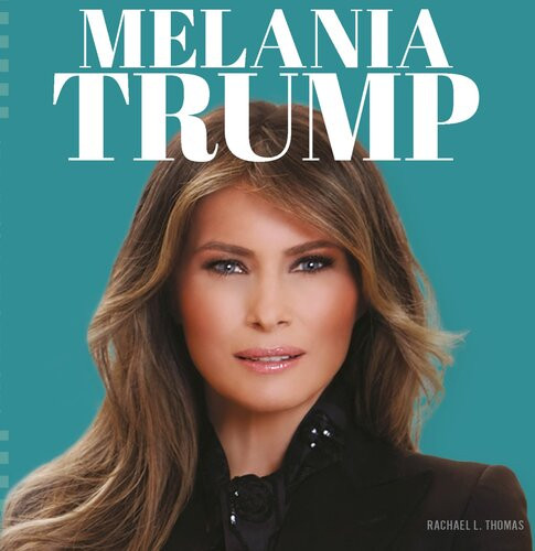 Melania Trump Rachael L Thomas