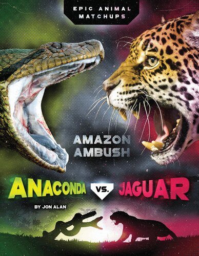 Anaconda Vs Jaguar Jon Alan