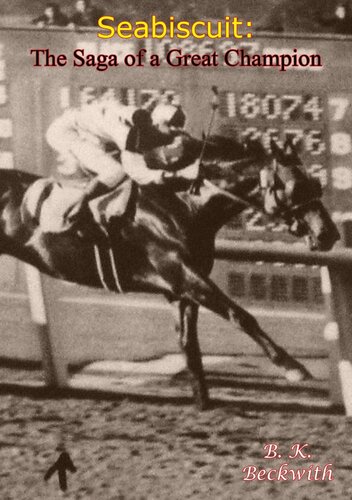 Seabiscuit The Saga Of A Great Champion B K Beckwith Grantland Rice