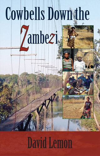 Cowbells Down The Zambezi David Lemon