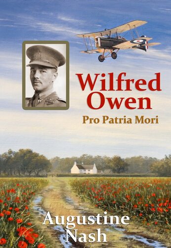 Wilfred Owen Pro Patria Mori Augustine Nash