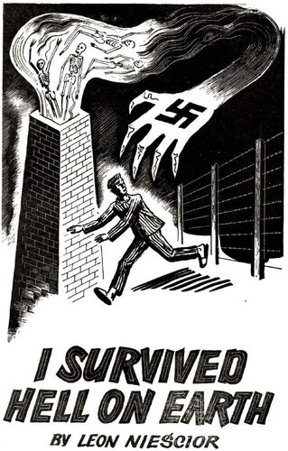 I Survived Hell On Earth Leon Niescior