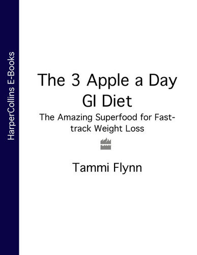 The 3 Apple A Day Gi Diet The Amazing Superfood For Fasttrack Weight Loss Tammi Flynn