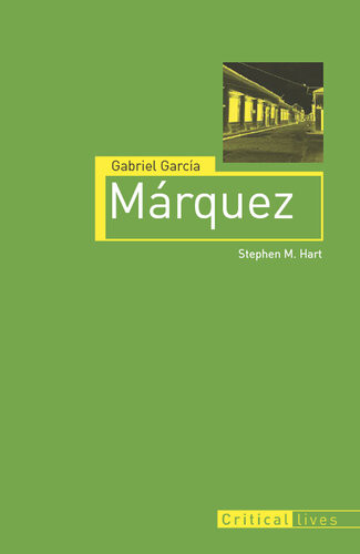 Gabriel García Márquez Stephen M Hart