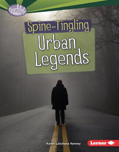 Spinetingling Urban Legends Karen Latchana Kenney