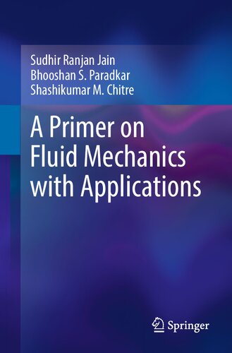 A Primer On Fluid Mechanics With Applications Sudhir Ranjan Jain