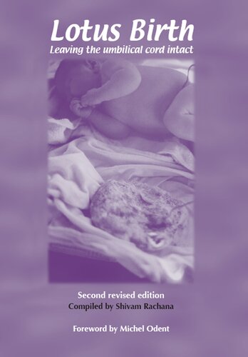 Lotus Birth Leaving The Umbilical Cord Intact Shivam Rachana