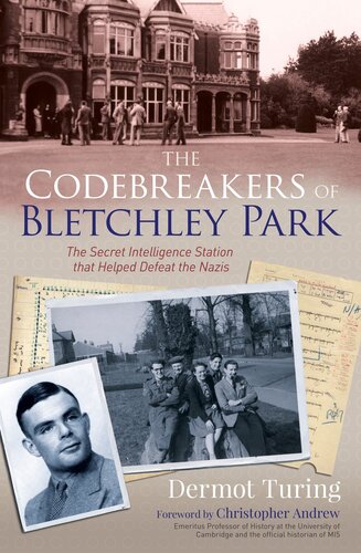 The Codebreakers Of Bletchley Park Dermot Turing