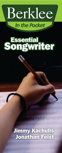 Essential Songwriter Craft Great Songs Become A Better Songwriter Jonathan Feist Jimmy Kachulis