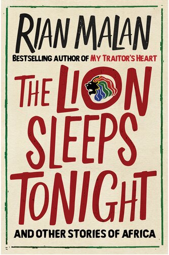 The Lion Sleeps Tonight Rian Malan