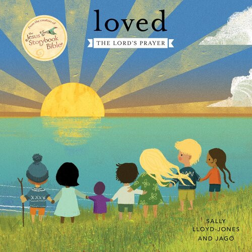 Loved The Lords Prayer Sally Lloydjones